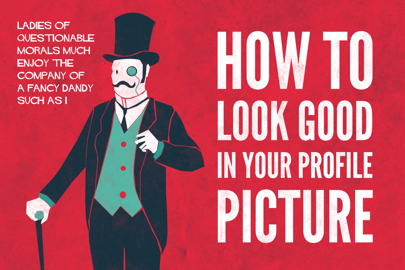 How to Look Good in your Profile Picture